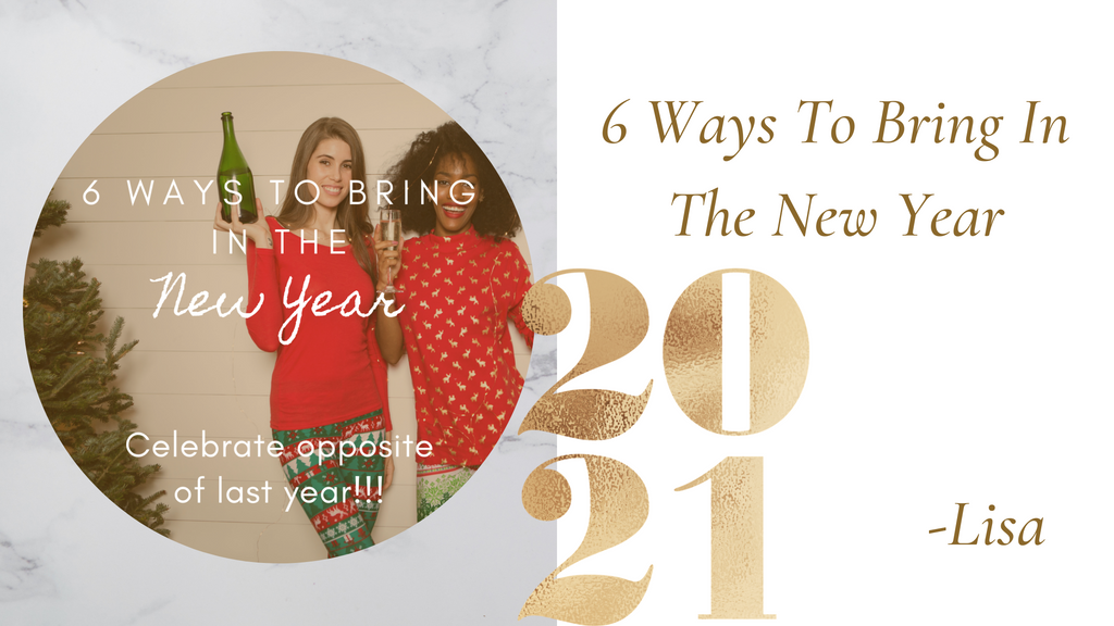 6 Ways to bring in the new year blog. 